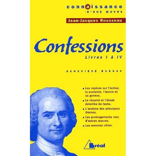 Confessions Livres I À Iv, Jean-Jacques Rousseau