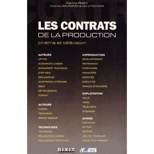Les Contrats De La Production - Cinéma Et Télévision