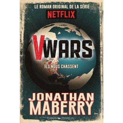 V-Wars Tome 1 - Première Chronique De La Guerre Des Vampires