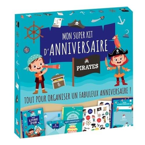 Mon Super Kit D'anniversaire Pirates - Avec 1 Livre D'or, 1 Livret Pour Les Parents, 15 Cartons D'invitation, 15 Enveloppes, 1 Planche De Stickers, 8 Accessoires Photobooth Et 1 Poster