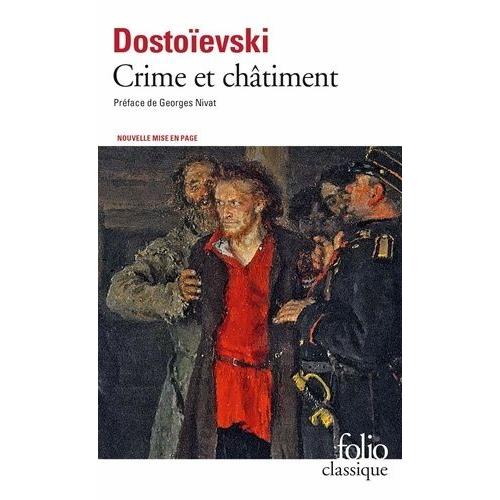 Crime Et Châtiment - Suivi Du Journal De Raskolnikov