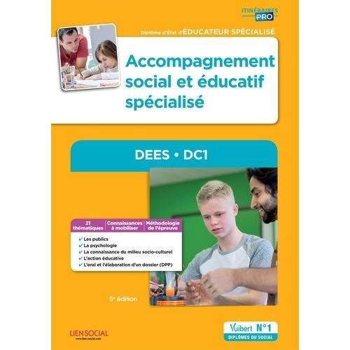 Accompagnement Social Et Éducatif Spécialisé Dees Dc1 - Diplôme D'etat D'éducateur Spécialisé