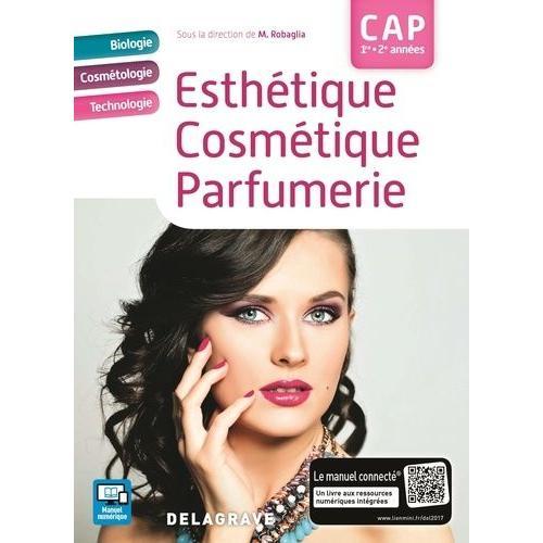 Esthétique Cosmétique Parfumerie Cap 1re - 2e Années