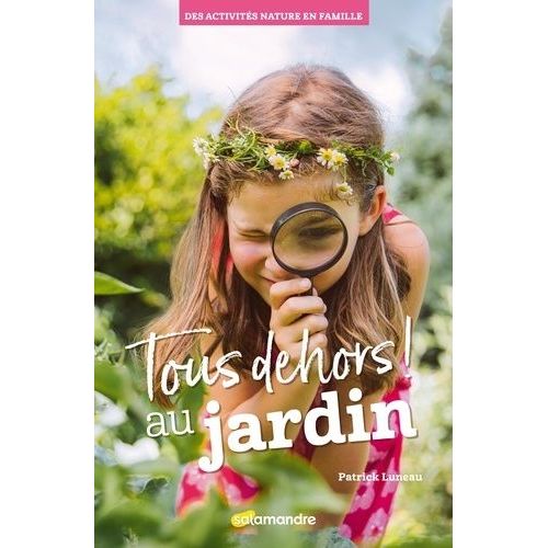 Tous Dehors ! Au Jardin