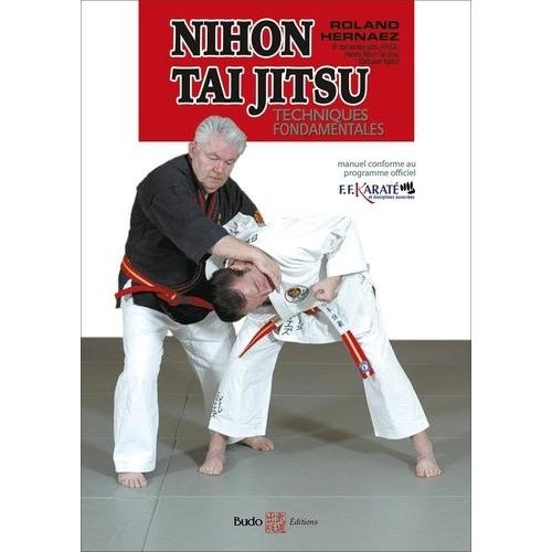 Nihon Tai Jitsu Initiation - Techniques Fondamentales