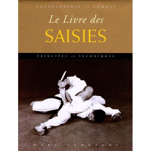 Le Livre Des Saisies - Principes Et Techniques