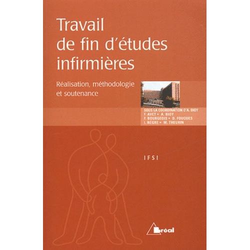Travail De Fin D'études Infirmières - Réalisation, Méthodologie Et Soutenance
