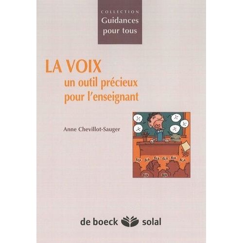La Voix : Un Outil Précieux Pour L'enseignant