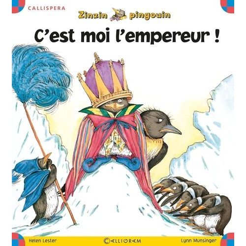 Zinzin Pingouin - C'est Moi L'empereur !