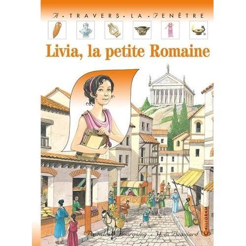 Livia, La Petite Romaine