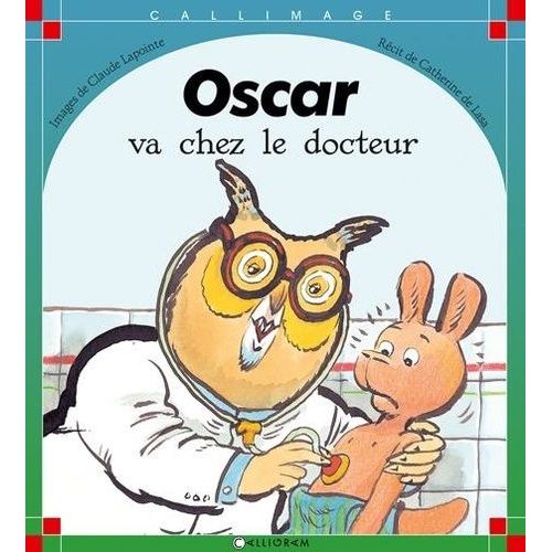 Oscar Va Chez Le Docteur
