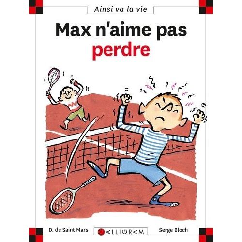 Max N'aime Pas Perdre
