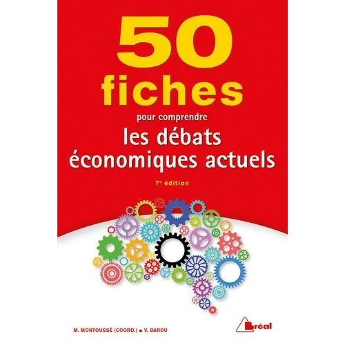 50 Fiches Pour Comprendre Les Débats Économiques Actuels