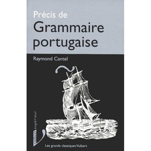 Précis De Grammaire Portugaise