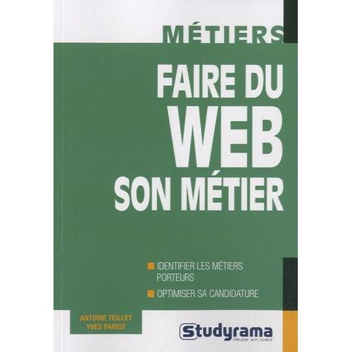 Faire Du Web Son Métier