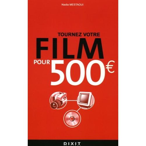 Tournez Votre Film Pour 500 Euros