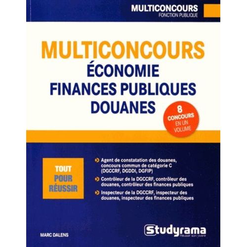 Carrières Économie, Finances Publiques, Douanes