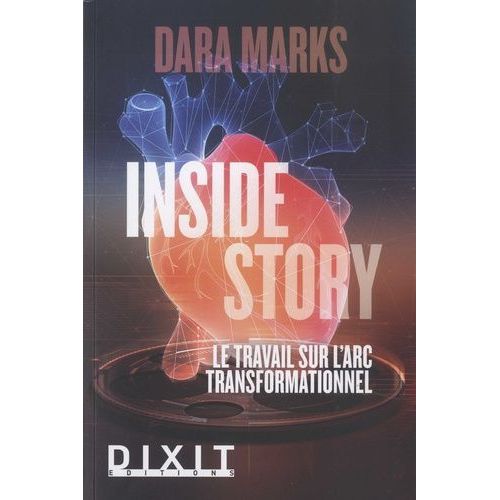 Inside Story - Le Travail Sur L'arc Transformationnel