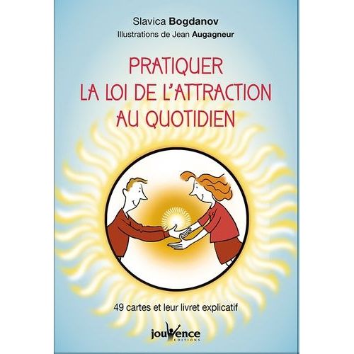 Pratiquer La Loi De L'attraction Au Quotidien - 49 Cartes Et Leur Livret Explicatif