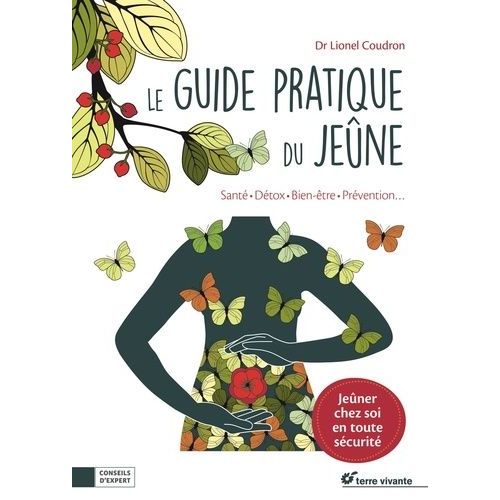 Le Guide Pratique Du Jeûne