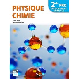 Physique-Chimie 2de Pro Enseignement Agricole