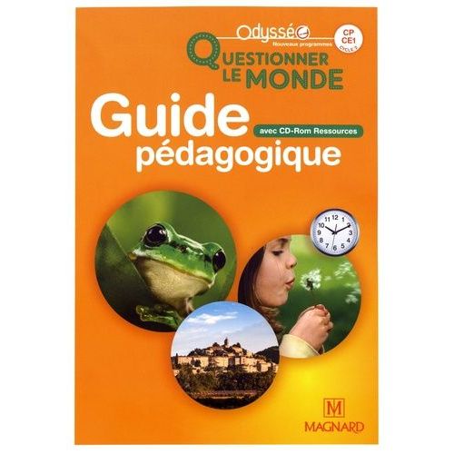 Questionner Le Monde Cp-Ce1 Cycle 2 Odysséo - Guide Pédagogique (1 Cd-Rom)