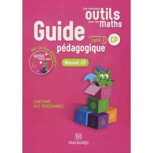 Les Nouveaux Outils Pour Les Maths Cp Cycle 2 - Guide Pédagogique (1 Cd-Rom)