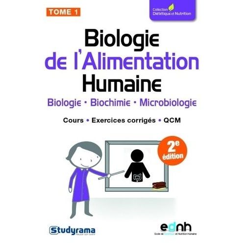 Biologie De L'alimentation Humaine - Tome 1
