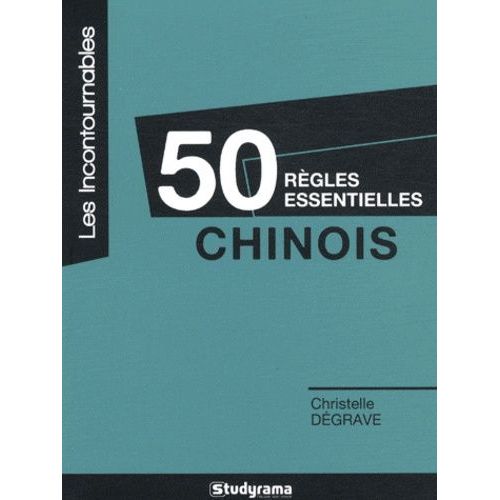 Chinois - 50 Règles Essentielles