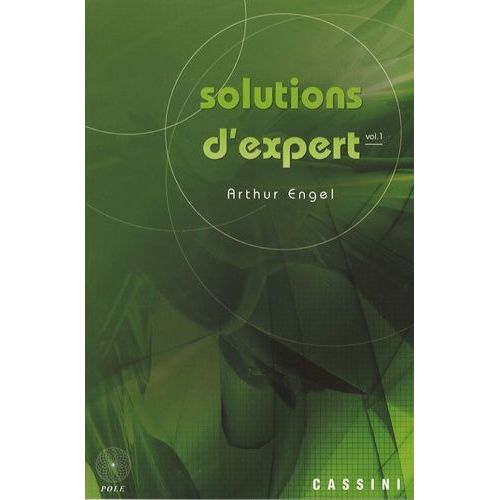 Solutions D'expert - Volume 1