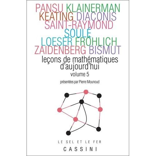 Leçons De Mathématiques D'aujourd'hui - Volume 5