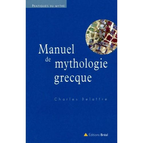 Manuel De Mythologie Grecque