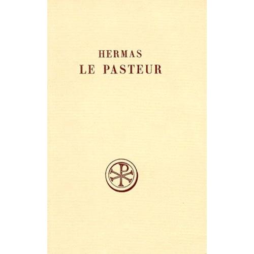 Le Pasteur - Edition Bilingue Francais-Grec, Reimpression De La 2eme Edition