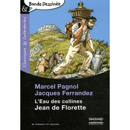 L'eau Des Collines : Jean De Florette