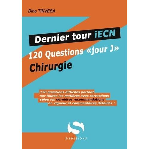 Dernier Tour Iecn 120 Questions Isolées Chirurgie