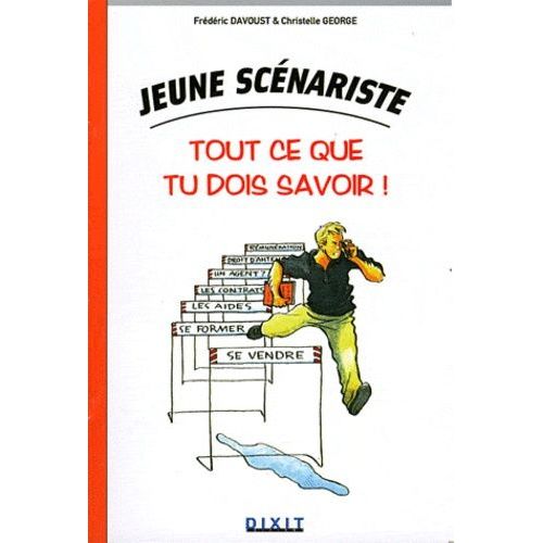 Jeune Scénariste Tout Ce Que Tu Dois Savoir !