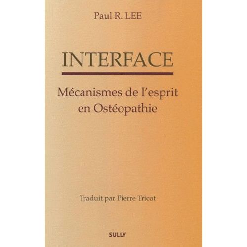 Interface - Mécanismes De L'esprit En Ostéopathie