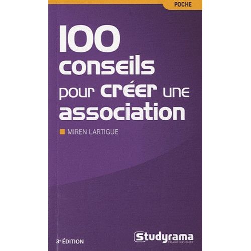 100 Conseils Pour Créer Une Association