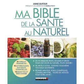Ma Bible De La Santé Au Naturel