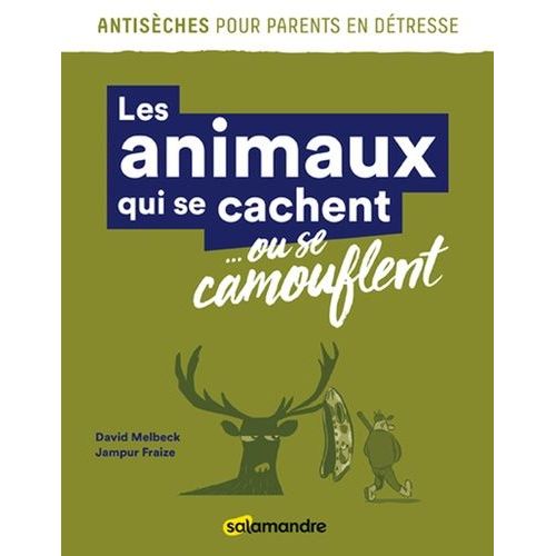 Les Animaux Qui Se Cachent - Ou Se Camouflent
