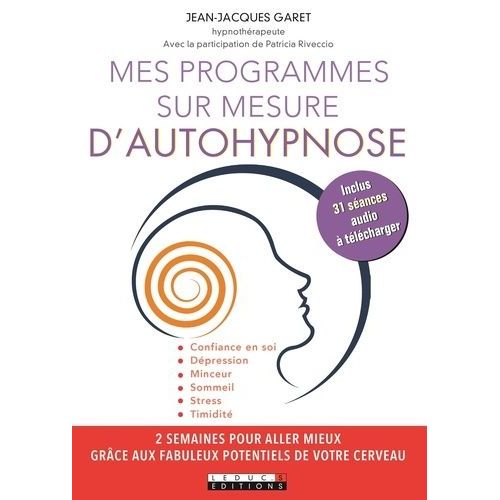 Mes Programmes Sur Mesure D'autohypnose
