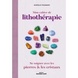 Le Petit Livre des pierres de soin - 40 pierres pour s'initier à la  lithothérapie