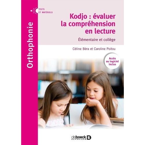 Kodjo : Évaluer La Compréhension En Lecture - Elémentaire Et Collège