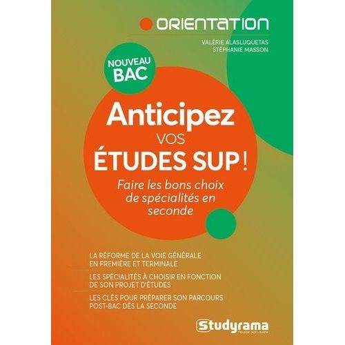 Anticipez Vos Études Supérieures - Faites Les Bons Choix De Spécialités Au Lycée
