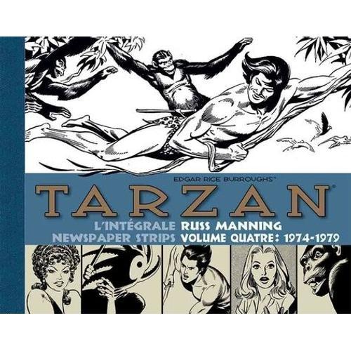 Tarzan L'intégrale Des Newspaper Strips Volume 4 - 1974-1979 - Avec Coffret Offert