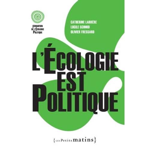 L'ecologie Est Politique