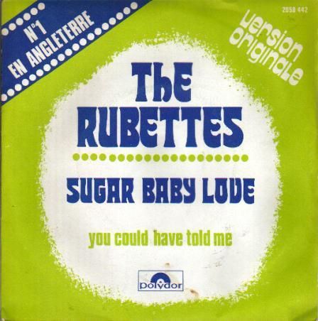 Sugar Baby Love - You Could Have Told Me