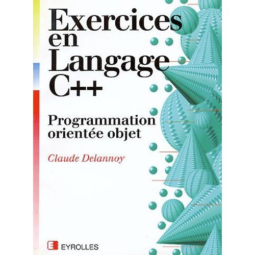 Exercices En Langage C++ - Programmation Orientée Objet