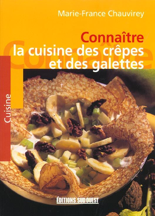 La Cuisine Des Crepes Et Des Galettes