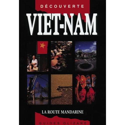 Viet-Nam - La Route Mandarine